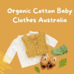 Organic Cotton Baby Clothes Australia